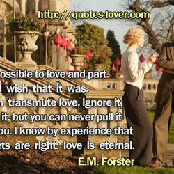 It isn't possible to love and part. You will wish that it was. You can...