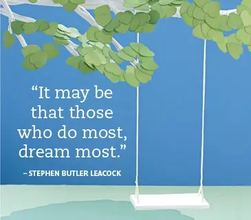 It may be that those who do most dream most