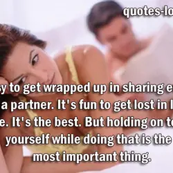 It's easy to get wrapped up in sharing everyday life with a partner. It's fun...