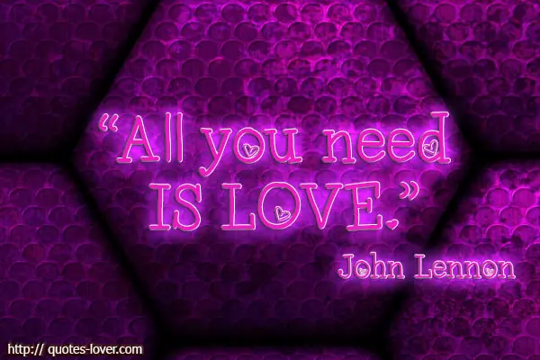 All you need is love.