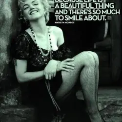 Keep smiling because life is a beautiful thing and there's so much to smile about