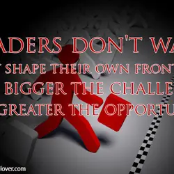 Leaders don't wait. They shape their own frontiers. The bigger the challenge, the greater the...