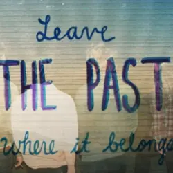 Leave the past where it belongs