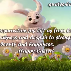 Let the resurrection joy lift us from loneliness and weakness and despair to strength and...