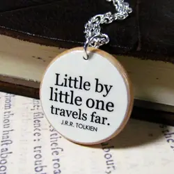 Little by little one travels far.
