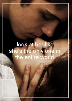 Look at her like she's the only one in the entire world.