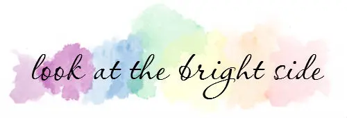 Look at the bright side.