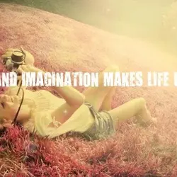 Love and Imagination makes life unique.