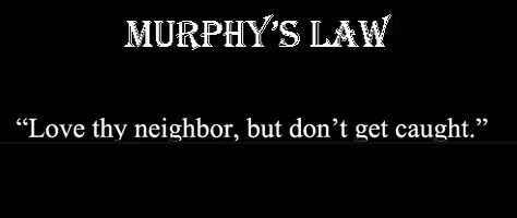 Love thy neighbor, but don't get caught