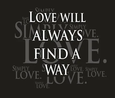 Love will always find a way.