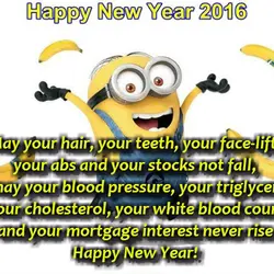 May your hair, your teeth, your face-lift, your abs and your stocks not fall, and...
