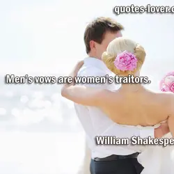 Men’s vows are women’s traitors