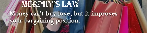 Money can't buy love, but it improves your bargaining position