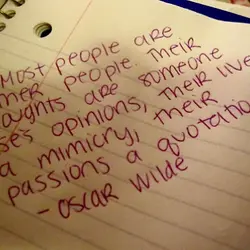 Most people are other people. Their thoughts are someone else's opinions, their lives a mimicry,...