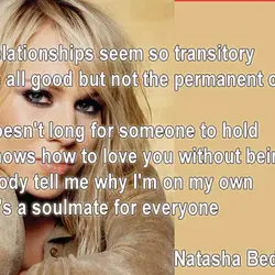Most relationships seem so transitory They're all good but not the permanent one Who doesn't...
