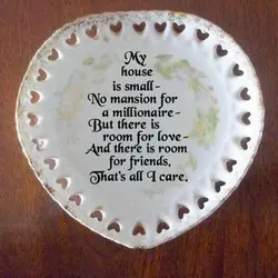 My house is small. No mansion for a millionaire. But there is room for love....