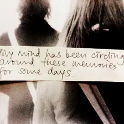 My mind has been circling around there memories for some days.
