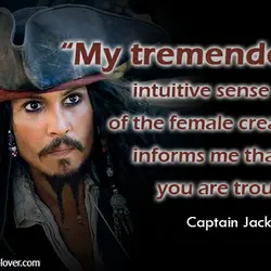My tremendous intuitive sense of the female creature informs me that you are troubled.
