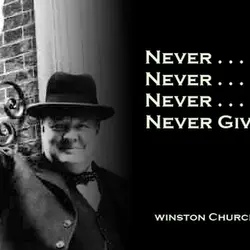 Never Never Never Never Give up