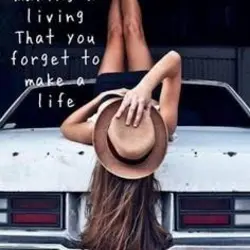 Never get so busy making a living that you forget to make a life.