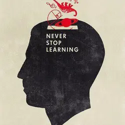 Never stop learning
