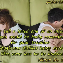 Never tell a loved one of an infidelity: you would be badly rewarded for your...
