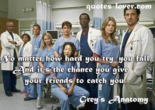 No matter how hard you try, you fall. And it’s the chance you give your friends to catch you.