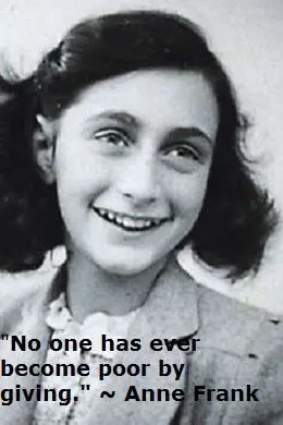 No one has ever become poor by giving