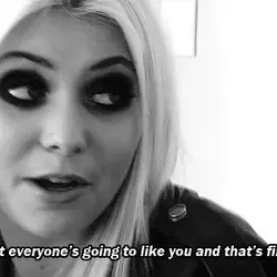 Not everyone's going to like you and that's fine.