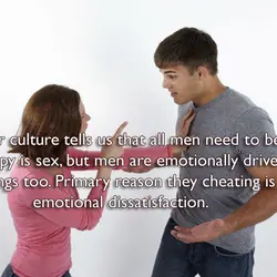 Our culture tells us that all men need to be happy is sex,but men are...
