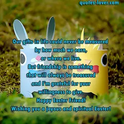 Our gifts in life could never be measured by how much we earn, or where...
