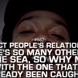 Respect people's relationships. There's so many other fish in the sea, so why mess with...
