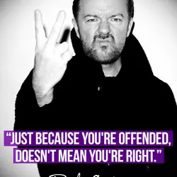 Just because you're offended, doesn't mean you're right.
