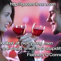 She looked at nice young men as if she could smell their stupidity.