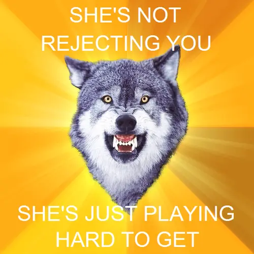 She's not rejecting you she's just playing hard to get