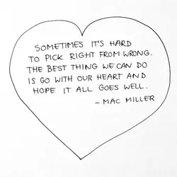 Sometimes it's hard to pick right from wrong. The best thing we can do is...