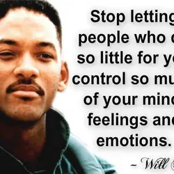 Stop letting people who do so little for you control so much of your mind,...
