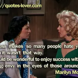 Success makes so many people hate you. I wish it wasn't that way. It would...