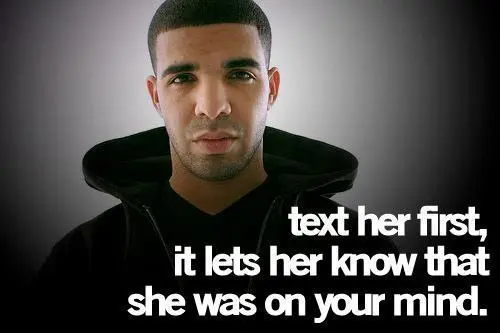 Text her first, it lets her know that she was on your mind.