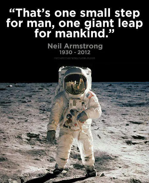 That's one small step for man, one giant leap for mankind