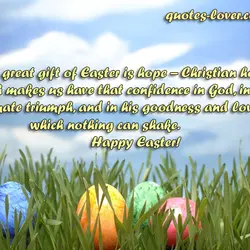 The great gift of Easter is hope – Christian hope which makes us have that...