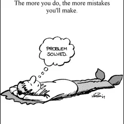 The more you do, the more mistakes you'll make