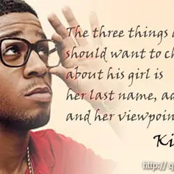 The three things a guy should want to change about his girl is her last...