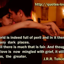 The world is indeed full of peril and in it there are many dark places....