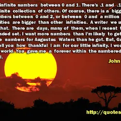 There are infinite numbers between 0 and 1. There's .1 and .12 and .112 and...