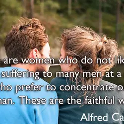 There are women who do not like to cause suffering to many men at a...