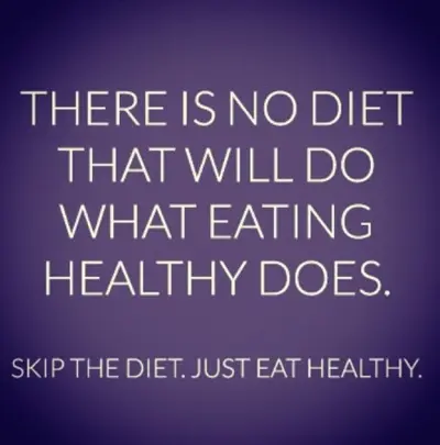 There is no diet that will do what eating healthy does. Skip the diet. Just eat healthy