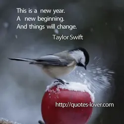 This is a new year. A new beginning. And things will change.