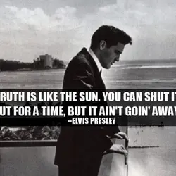 Truth is like the sun. You can shut it out for a time, but it...