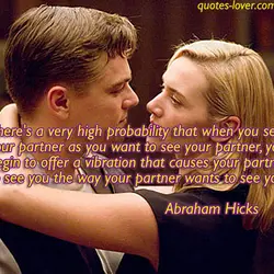 There's a very high probability that when you see your partner as you want to...